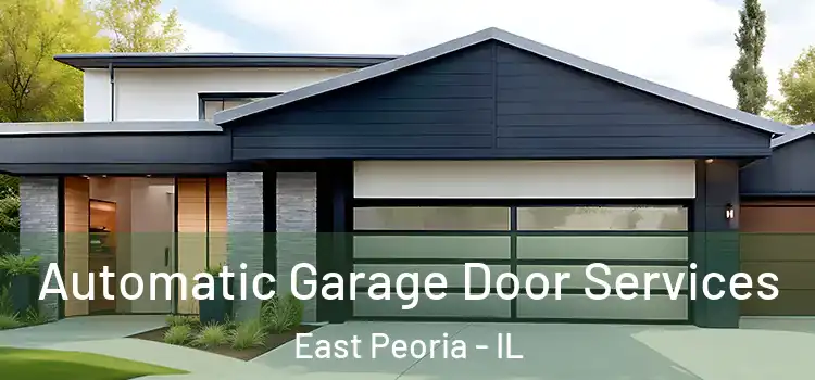  Automatic Garage Door Services East Peoria - IL