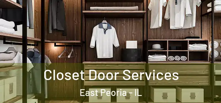 Closet Door Services East Peoria - IL