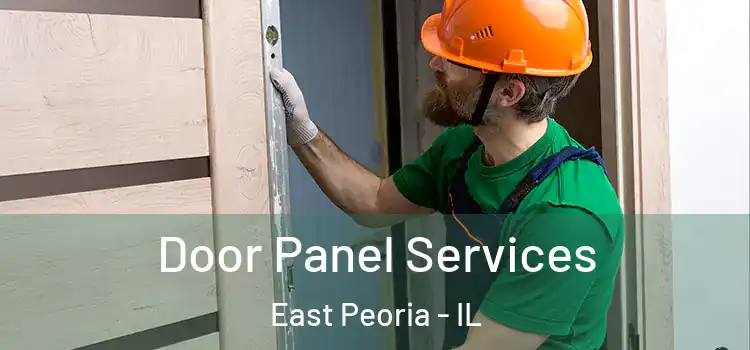  Door Panel Services East Peoria - IL