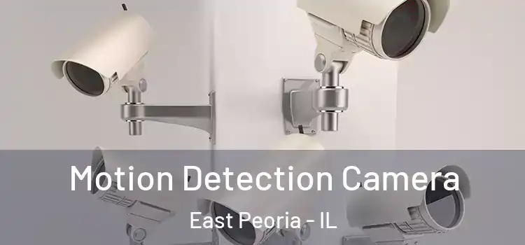  Motion Detection Camera East Peoria - IL