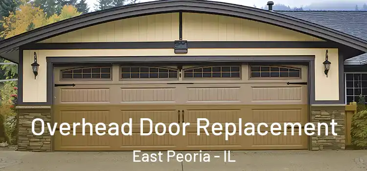  Overhead Door Replacement East Peoria - IL