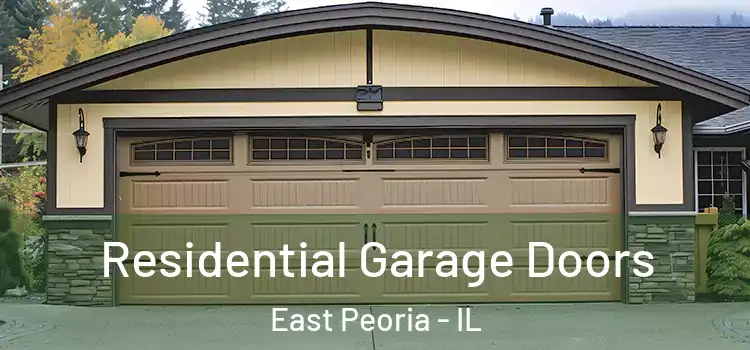  Residential Garage Doors East Peoria - IL