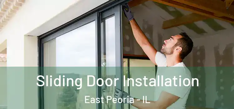 Sliding Door Installation East Peoria - IL